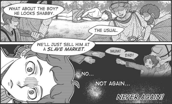 Panel 17 text: "What about the boy? He looks shabby." "The usual." "We'll just sell him at a slave market." Panel 18 text: "No... Not again... Never again!"