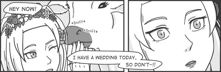 Panel 15 text: Debara "Hey now!" Bull "Sniff Sniff" Debara "I have a wedding today, so don't-!!"