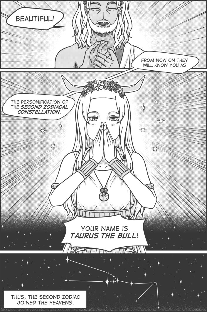 Panel 18 text: Zeus "Beautiful!" Zeus "From now on they will know you as" Panel 19 text: Zeus "The personification of the second zodiacal constellation." Zeus "Your name is Taurus the Bull!" Panel 20 text: Narrator "Thus, the second zodiac joined the heavens."